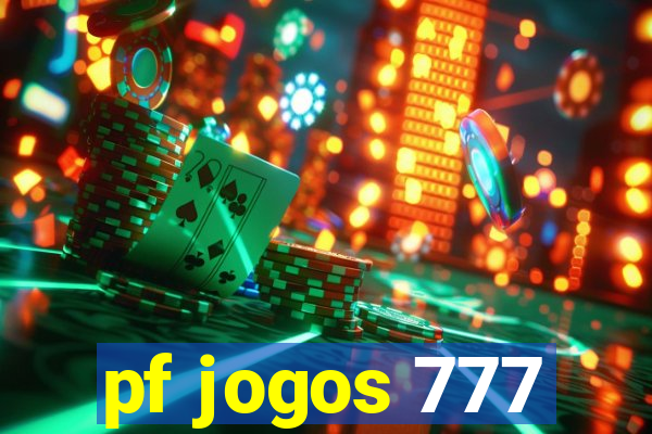pf jogos 777